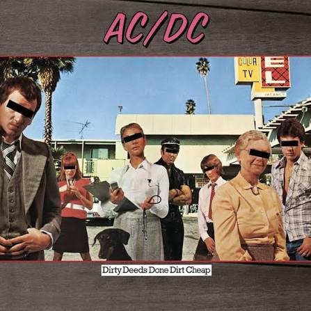 AC/DC – Dirty Deeds Done Dirt Cheap (1976)